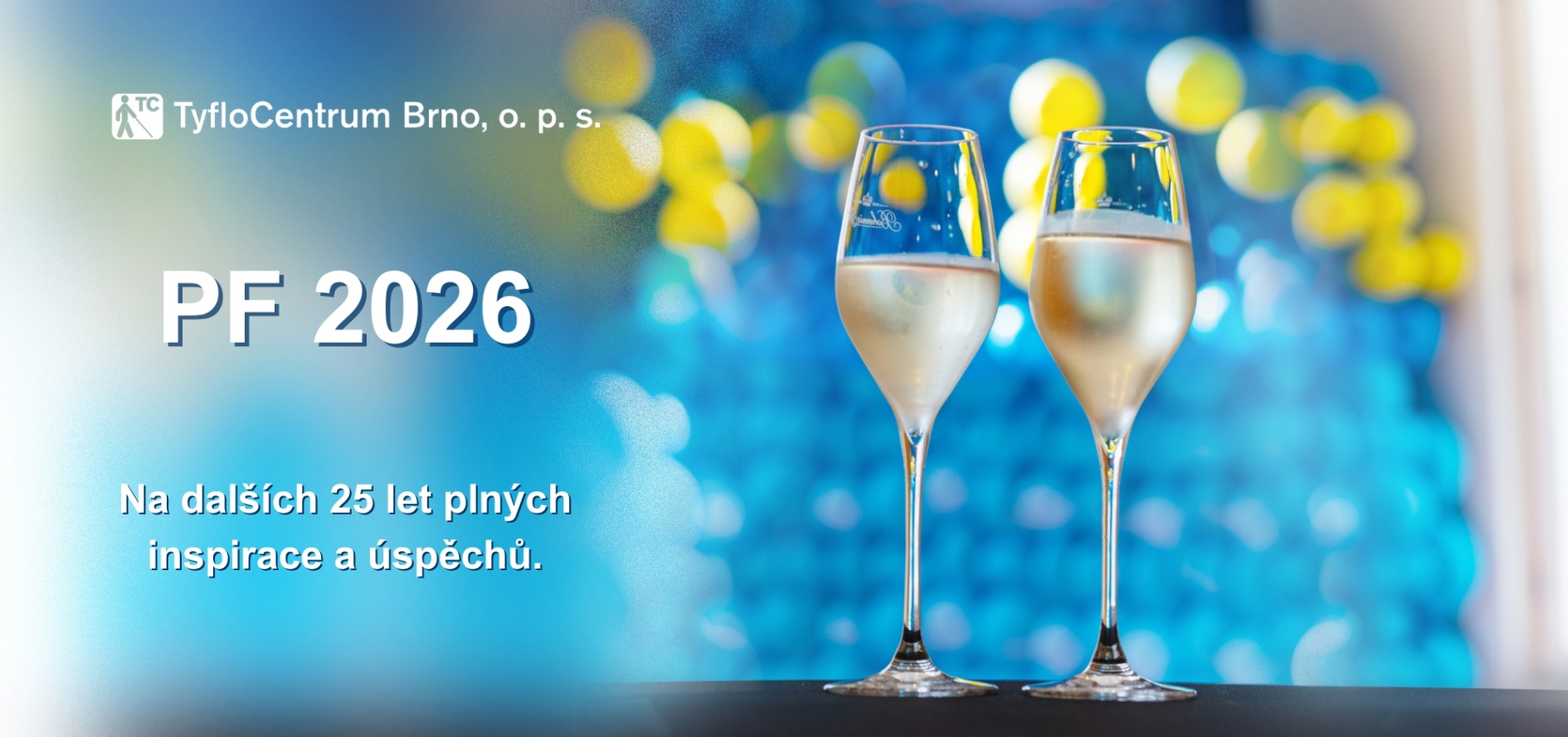 PF 2026 Na dalších 25 let plných inspirace a úspěchů